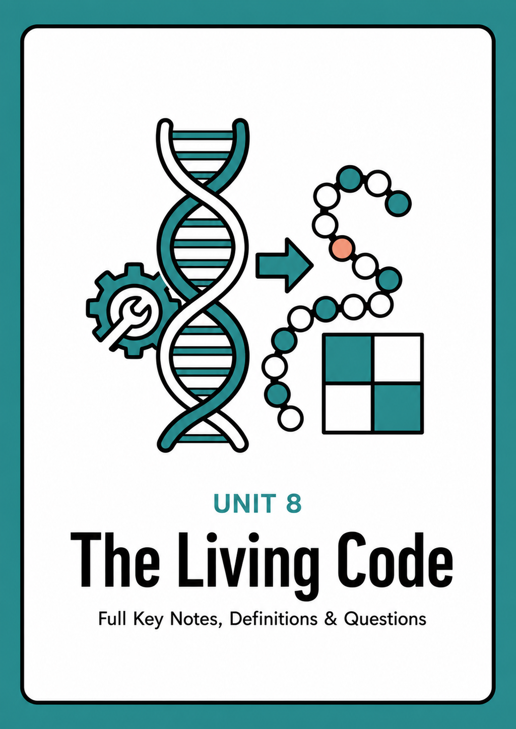 Unit 8 - The Living Code
